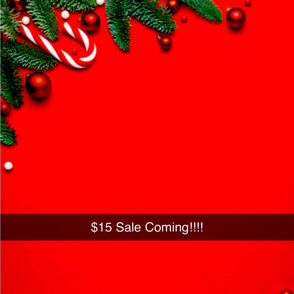 Closet Cleanup! Everything is $15! Stay Tuned!